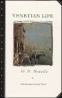 W.D. Howells: Venetian Life