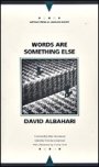David Albahari: Words Are Something Else