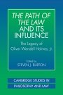 Steven J. Burton (red.): The Path of the Law and its Influence