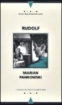 Marian Pankowski: Rudolf