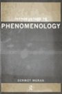 Dermot Moran: Introduction To Phenomenology