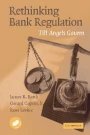 James R. Barth: Rethinking Bank Regulation: Till Angels Govern