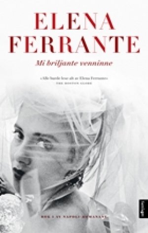 Elena Ferrante: Mi briljante venninne