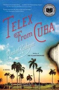 Rachel Kushner: Telex from Cuba