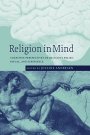 Jensine Andresen (red.): Religion in Mind: Cognitive Perspectives on Religious Belief, Ritual, and Experience