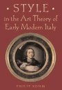 Philip Sohm: Style in the Art Theory of Early Modern Italy