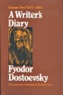 Fyodor Dostoevsky: Writer’s Diary Volume 2, A 1877-1881