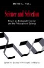 David L. Hull: Science and Selection