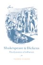 Valerie L. Gager: Shakespeare and Dickens: The Dynamics of Influence