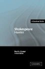 Paul A. Cantor: Shakespeare: Hamlet