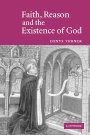 Denys Turner: Faith, Reason and the Existence of God