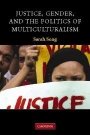 Sarah Song: Justice, Gender, and the Politics of Multiculturalism