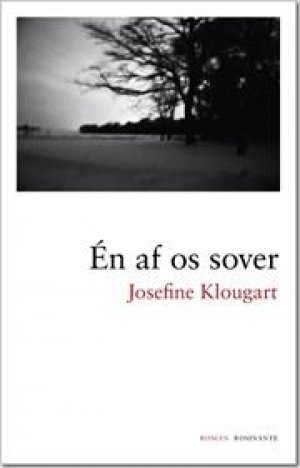 Josefine Klougart: En af os sover