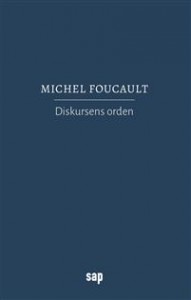 Michel Foucault: Diskursens orden: Tiltredelsesforelesning holdt ved collège de france 2. desember 1970