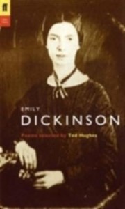 Emily Dickinson: Poems Selected by Ted Hughes