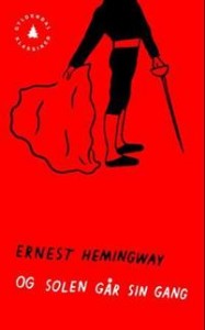 Ernest Hemingway: Og solen går sin gang