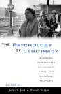 John T. Jost (red.): The Psychology of Legitimacy: Emerging Perspectives on Ideology, Justice, and Intergroup Relations