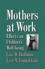 Lois Hoffman: Mothers at Work