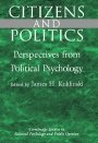 James H. Kuklinski (red.): Citizens and Politics: Perspectives from Political Psychology