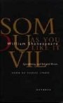 William Shakespeare: Som du vil / As you like it
