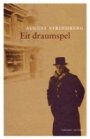 August Strindberg: Eit draumspel