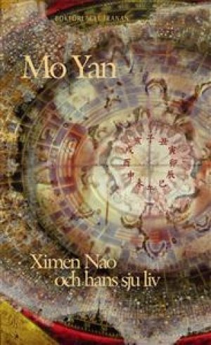Mo Yan: Ximen Nao och hans sju liv