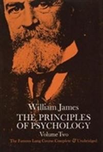  William James: The Principles of Psychology, Vol. 2
