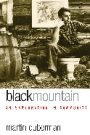 Martin Duberman: Black Mountain: An Exploration in Community