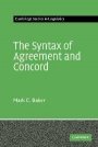 Mark C. Baker: The Syntax of Agreement and Concord