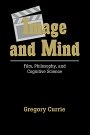 Gregory Currie: Image and Mind: Film, Philosophy and Cognitive Science