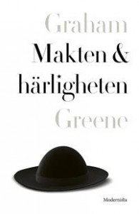 Graham Greene:  Makten och härligheten