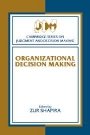 Zur Shapira (red.): Organizational Decision Making