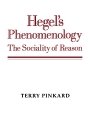 Terry Pinkard: Hegel’s Phenomenology: The Sociality of Reason