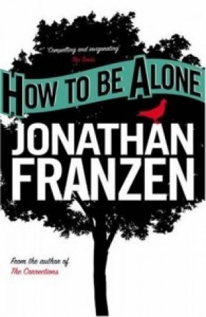 Jonathan Franzen: How to be alone