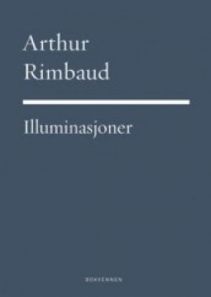 Arthur Rimbaud: Illuminasjoner