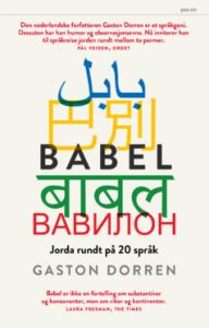 Gaston Dorren: Babel. Jorda rundt på 20 språk 