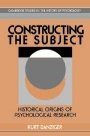 Kurt Danziger: Constructing the Subject