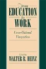 Walter R. Heinz (red.): From Education to Work: Cross National Perspectives