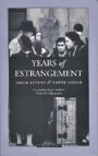 Erich Leyens: Years of Estrangement