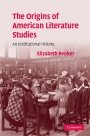 Elizabeth Renker: The Origins of American Literature Studies