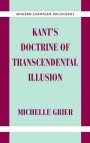 Michelle Grier: Kant’s Doctrine of Transcendental Illusion