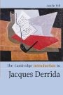 Leslie Hill: The Cambridge Introduction to Jacques Derrida