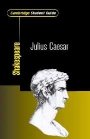 Anthony Davies: Cambridge Student Guide to Julius Caesar