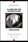 Igor Klekh: A Land the Size of Binoculars