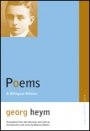 Georg Heym: Poems - A Bilingual Edition