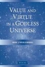 Erik J. Wielenberg: Value and Virtue in a Godless Universe