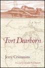Jerry Crimmins: Fort Dearborn - A Novel