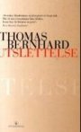 Thomas Bernhard: Utslettelse