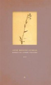 Anne Helene Guddal:  Døden og andre tiggere 