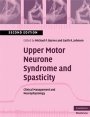 Michael P. Barnes (red.): Upper Motor Neurone Syndrome and Spasticity: Clinical Management and Neurophysiology